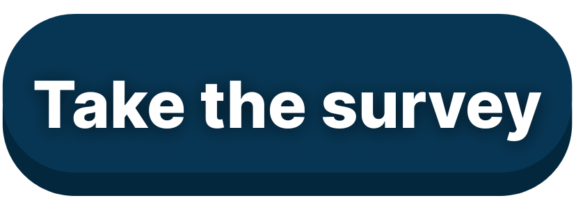 Blue box reading, "Take the survey"