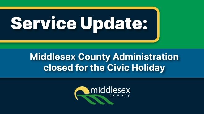 Text reading, "Middlesex County Administration Closed for the Civic Holiday" with the county logo underneath