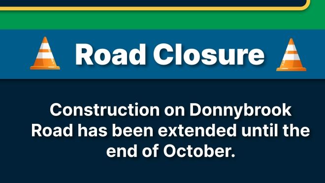 Road Closure Extension of Donnybrook 