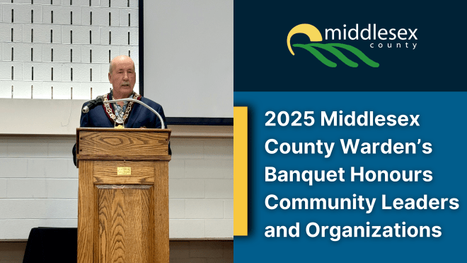 Image of Warden Brian Ropp with the County logo and the words, "2025 Middlesex County Warden’s Banquet Honours Community Leaders and Organizations"