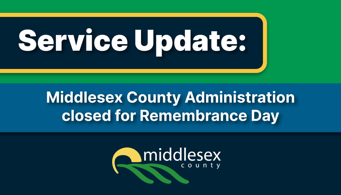 Text reading, "Middlesex County Administration closed for Remembrance Day" with the County logo