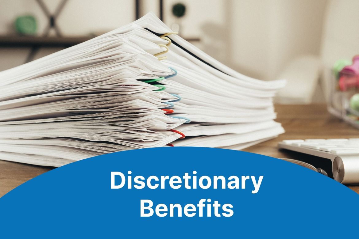 Discretionary Benefits
