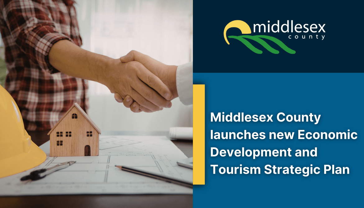 Middlesex County launches new Economic Development and Tourism Strategic Plan. 