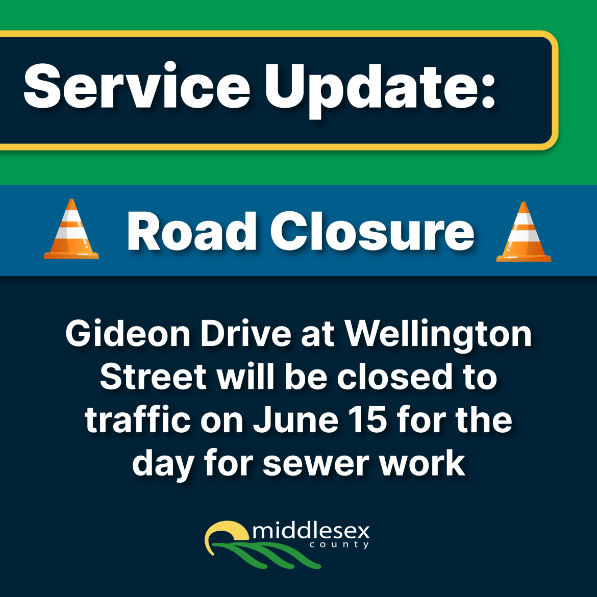 Road Closure of Gideon Drive at Wellington Street