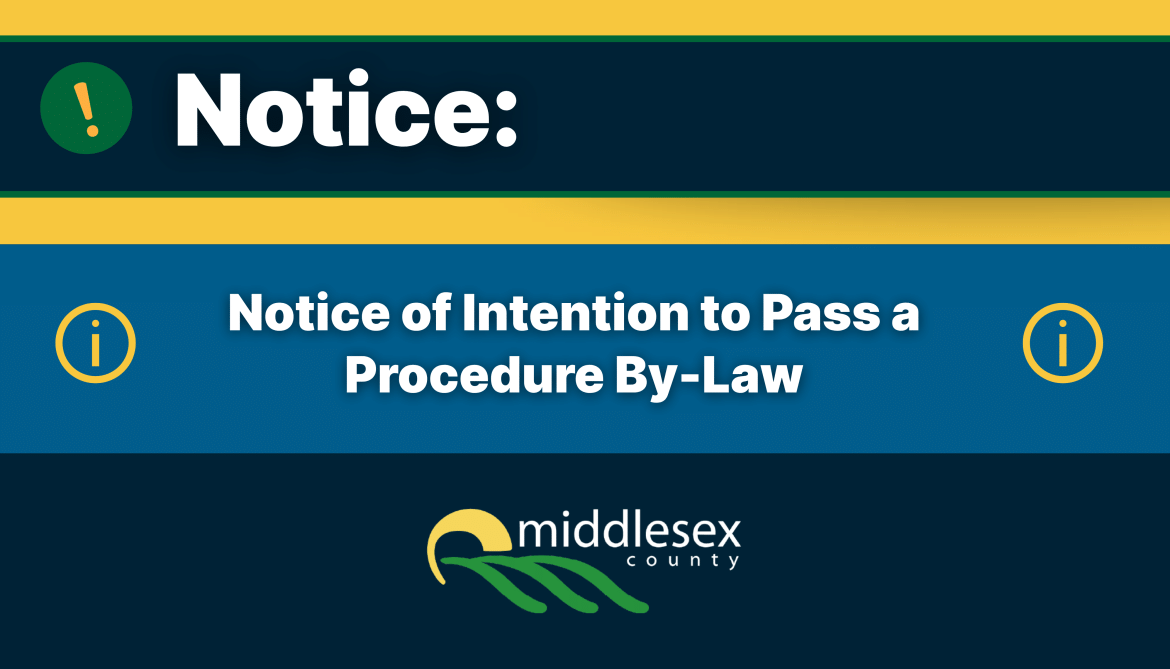 Notice of Intention to Pass a Procedure By-Law