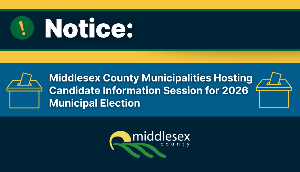 Middlesex County Municipalities Hosting Candidate Information Session for 2026 municipal election. 