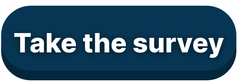 Blue box reading, "Take the survey"